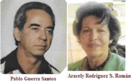 Matrimonio entre expresos políticos cubanos. Pablo Guerra y Aracelys Rodríguez San Román.