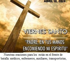 Lecturas bíblicas de hoy 10 de abril, 2020. Viernes Santo.